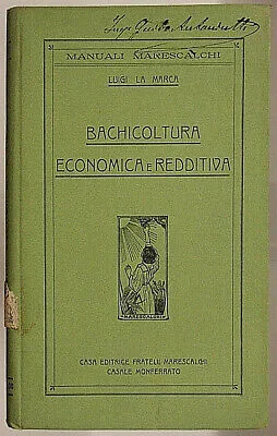 MANUALE MARESCALCHI Bachicoltura Economica e Redditiva 1914 #L501