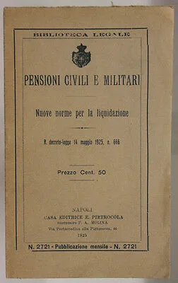 OPUSCOLO BIBLIOTECA LEGALE PENSIONI CIVILI E MILITARI 1925 #SA253