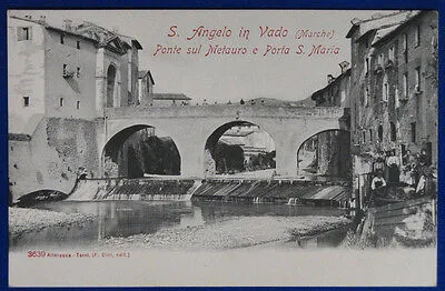 SANT’ ANGELO IN VADA Ponte sul Metauro e Porta S. Maria no viagg “900 f/p #21310