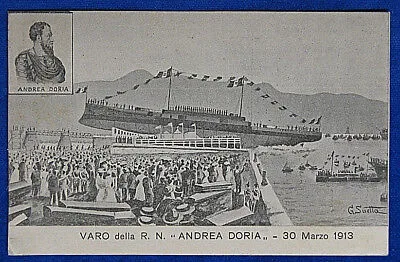 VARO DELLA REGIA NAVE ANDREA DORIA 30 Marzo 1913 viaggiata anni 10 f/p #20412