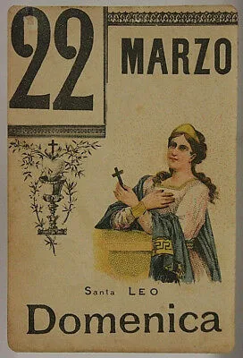 FOGLIO DI CALENDARIO Santo del Giorno SANTA LEO 22 MARZO “900 #SA286