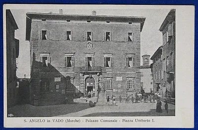 S. ANGELO IN VADO Palazzo Comunale animata no viaggiata anni 10 f/p #20766