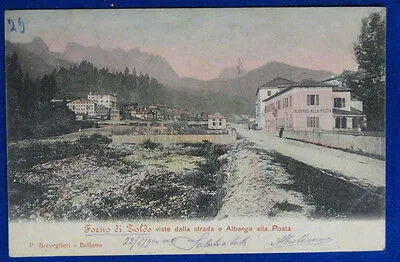 FORNO DI ZOLDO  visto dalla strada e Albergo Posta viaggiata 1904 f/p #19947