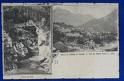 SALUTI DA FORNO  DI ZOLDO ALTO Ponte di Maè viaggiata 1908 f/p #20030