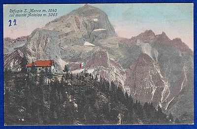 REFUGIO SAN MARCO col MONTE ANTELAO viaggiata 1908 f/p #19380