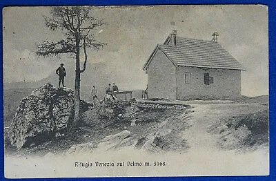 RIFUGIO VENEZIA sul PELMO animata  bella !!! viaggiata 1907 f/p #19386