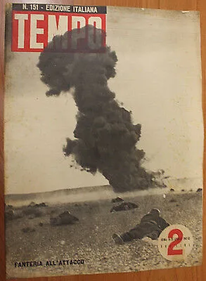 TEMPO n. 151 APRILE 1942 FANTERIA ALL’ATTACCO #R151