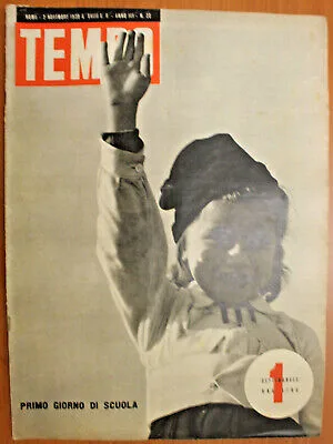 TEMPO n. 23 NOVEMBRE 1939 PRIMO GIORNO DI SCUOLA #R23