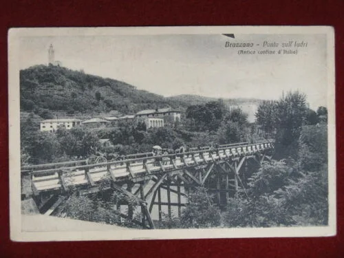 BRAZZANO Ponte Antico confine d’Italia no viaggiata anni 20 #2102