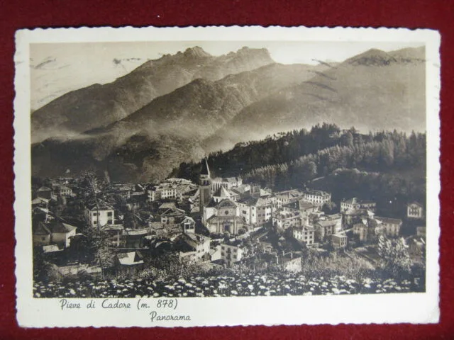 Pieve di Cadore Panorama – anni 40, viaggiata FG #13144