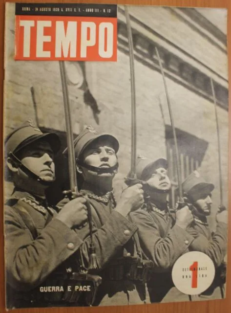 TEMPO n. 13 AGOSTO 1939 GUERRA E PACE #R13