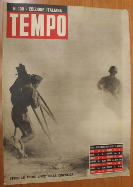 TEMPO n. 139 GENNAIO 1942 VERSO LE PRIME LINEE DELLA CIRENAICA #R139