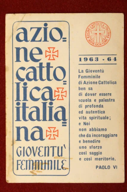 Tessera Azione Cattolica Italiana Gioventù Femminile 1963/64 GOITO (MN) #T400