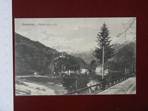 COMEGLIANS CARNIA Veduta viaggiata anni 10 #3879