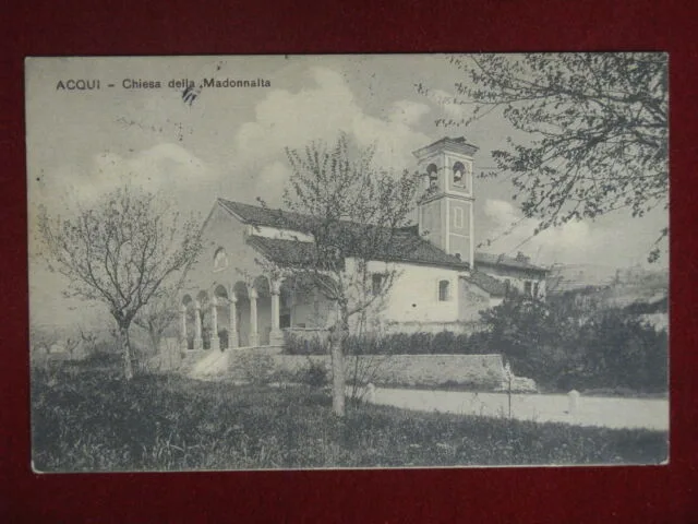 Acqui Chiesa della Madonnalta anni 10 viaggiata #12216