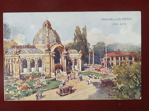 ILLUSTRATA MILANO EXPO 1906 Padiglione Sud America viaggiata #3111