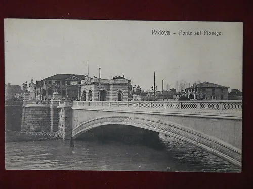 PADOVA – PONTE SUL PIOVEGO – NON VIAGGIATA anni 10 #4303