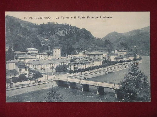 SAN PELLEGRINO LE TERME E IL PONTE ANNI 20 VIAGGIATA #6913