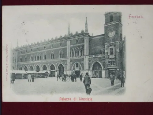 FERRARA Palazzo di Giustizia animata viaggiata primi 900 #2272
