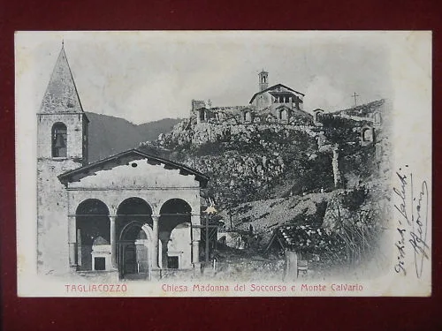 TAGLIACOZZO Chiesa e Monte Calvario viaggiata “900 #7783