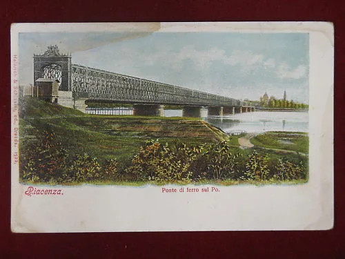 PIACENZA PONTE DI FERRO SUL PO NON VIAGGIATA #5080