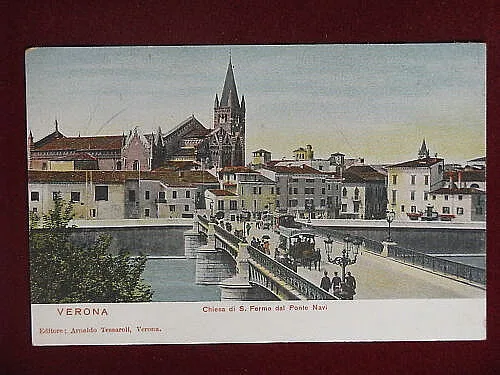 VERONA Chiesa di S. Fermo dal Ponte Navi no viaggiata anni 10 #9397