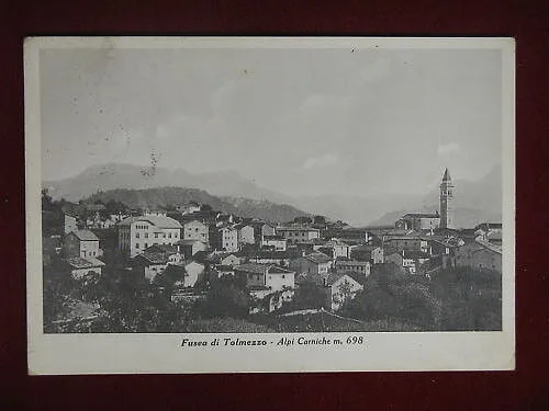 FUSEA DI TOLMEZZO Alpi Carniche FG viaggiata anni 50 #9520