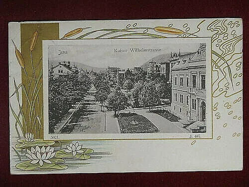GERMANIA JENA Kaiser Willhelmstrasse viaggiata “900 #8337
