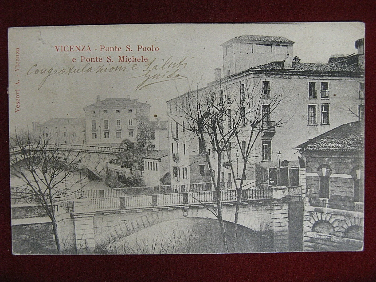 Vicenza Ponte S. Paolo e Ponte S. Michele “900 viaggiata #11928