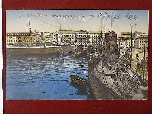 TRIESTE Palazzo Lloyd sommergibile viaggiata anni 10 #6631