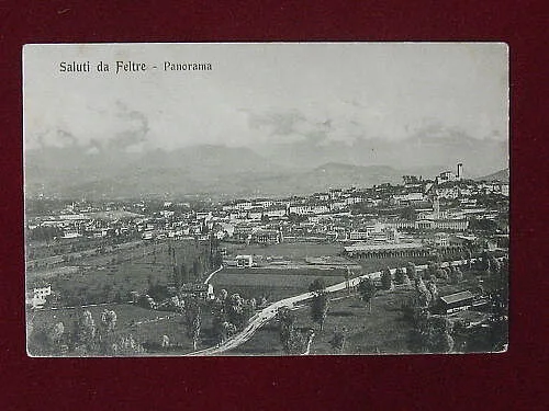 SALUTI DA FELTRE – PANORAMA NON VIAGGIATA #3653