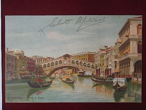 VENEZIA Ponte Rialto viaggiata illustrata “900 #4649