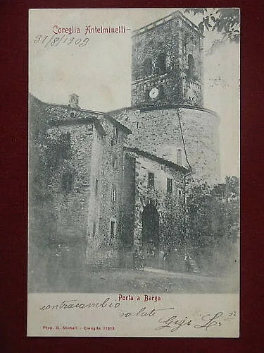 COREGLIA ANTELMINELLI PORTA A BARGA “900 viaggiata #5279