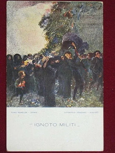ILLUSTRATA VENEZIA IGNOTO MILITI viaggiata anni 20 #2982