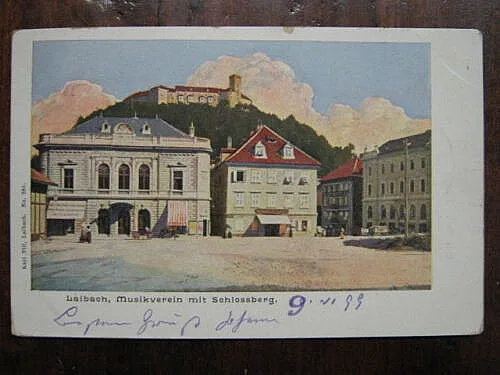 LAIBACH Ljubljana  Slovenia – Musikverein mit Schlossberg – viaggiata,1899 #180