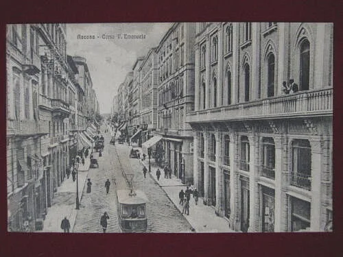 ANCONA  Corso Vittorio Emanuele tram viaggiata 1919  f/p #610