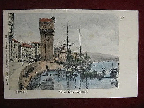 SAVONA Torre Leon Pancaldo viaggiata barche “900 #10726