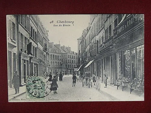 CHERBOURG Rue du Bassin Francia “900 viaggiata #8844