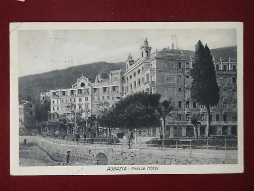 ABBAZIA CROAZIA PALACE HOTEL ANNI 20 VIAGGIATA #6181